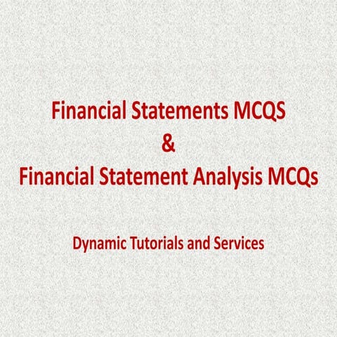 Financial statements and financial statement analysis mcqs
