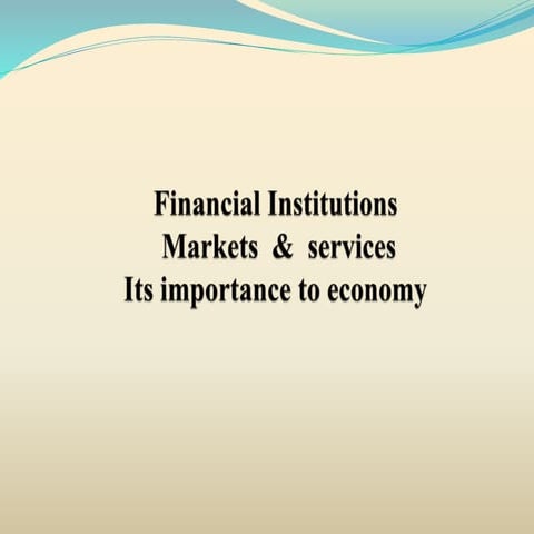 Financial system  markets