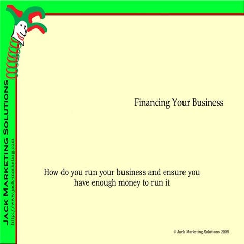 Financing your business