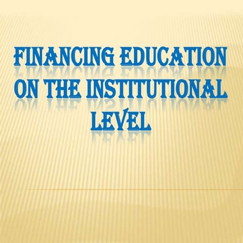 Financing education