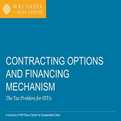Mobility and City Streets: Contracting Options and Financing Mechanism