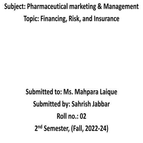financing, risk, and insurance by Sahrish.pptx