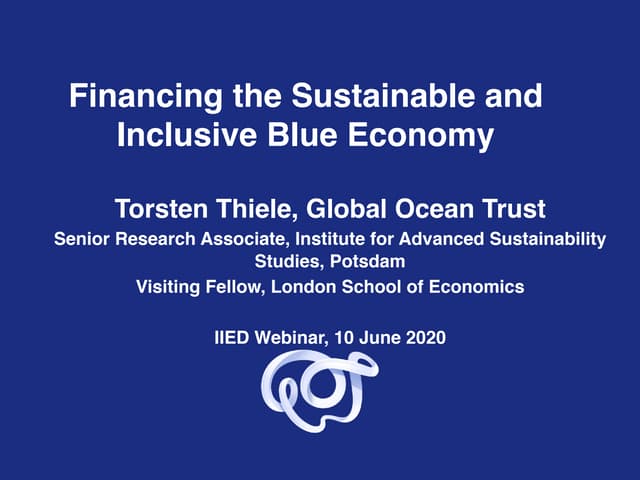Financing the sustainable and inclusive blue economy