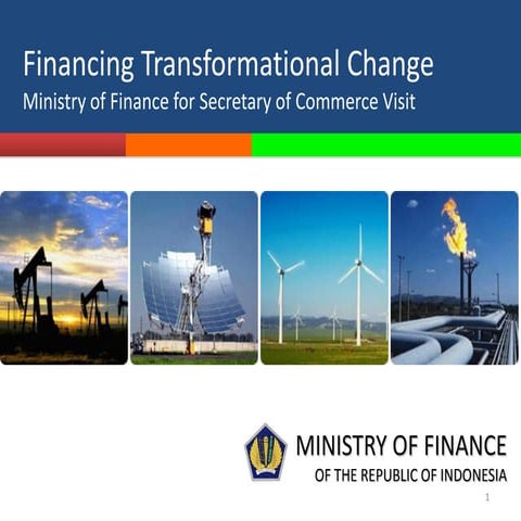 Financing Transformational Change