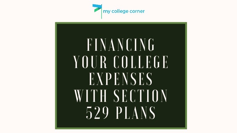 Financing Your College Expenses With Section 529 Plans