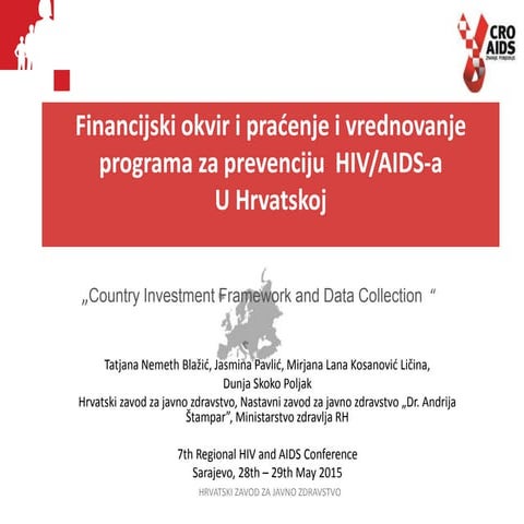 Finansijski okvir i pracenje i vrednovanje programa za prevenciju hiv aidsa u...
