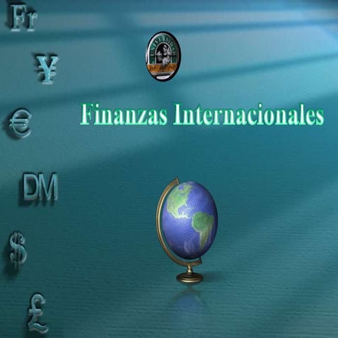 Finanzas internacionales 001 | PPTX