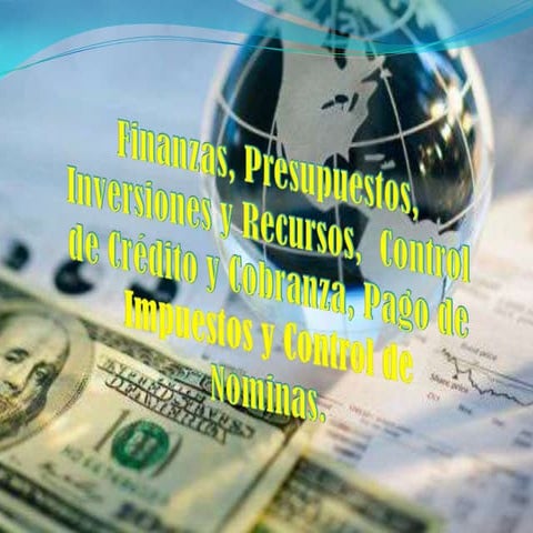 Finanzas, presupuestos, inversiones control de crédito