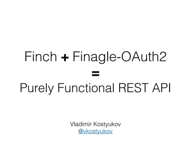Finch + Finagle OAuth2