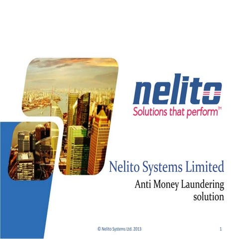 FinCraft - Anti Money Laundering Solution by Nelito | PPTX