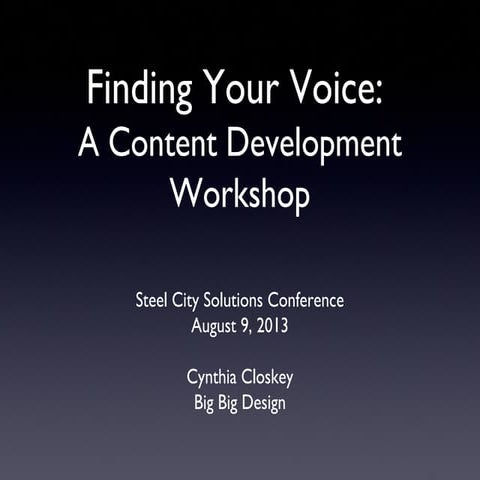 Find Your Voice: A Content Strategy Workshop (revised)