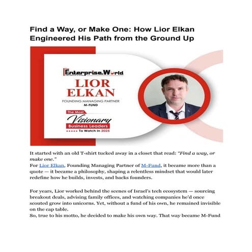 Find a Way, or Make One_ How Lior Elkan Engineered His Path from the Ground Up.pdf