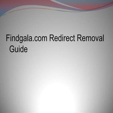 Findgala.com redirect removal guide