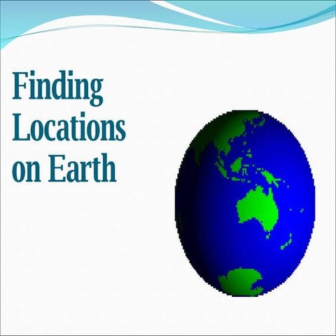 Finding Locations on Earth