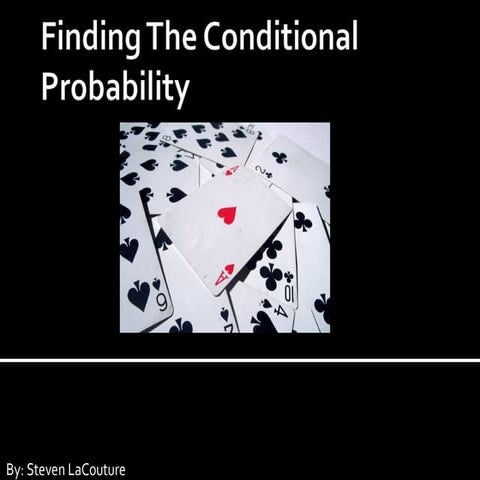 Finding The Conditional Probability 000 | PPT
