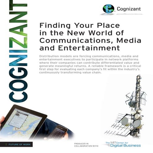 Finding Your Place in the New World of Communications, Media and Entertainment