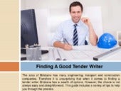 Finding a good tender writer