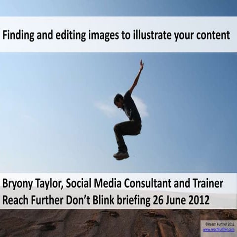 Finding and editing images to illustrate your content  