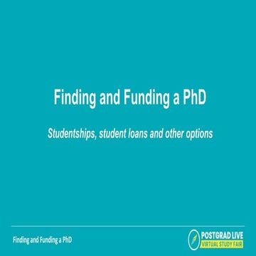 Finding and Funding a PhD | PPTX
