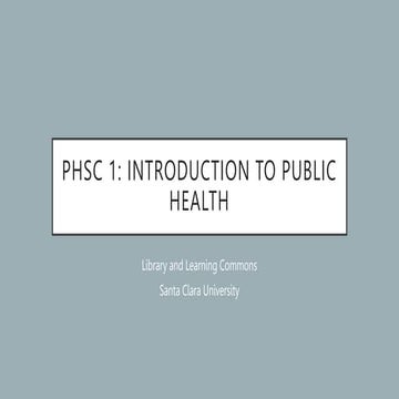 PHSC 1: Introduction to Public Health
