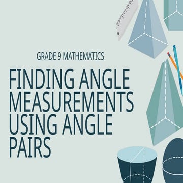 Comprehensive Guide to Finding Angle Measurements Using Angle Pairs in ...