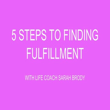 5 Steps to Finding Fulfillment
