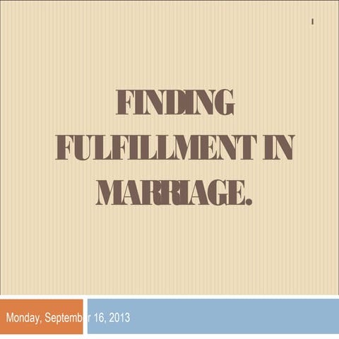 Finding fulfillment in marriage