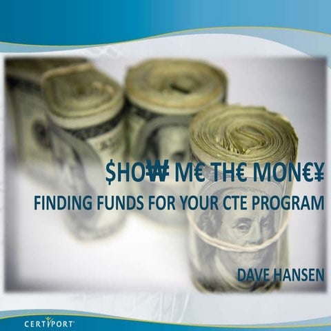 Finding funds for CTE & Student Credentials (BPA NLC 2012)