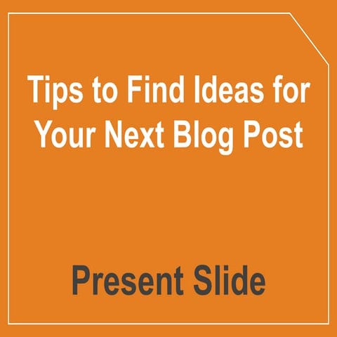 Things to conside for Choosing a blog theme | PPTX