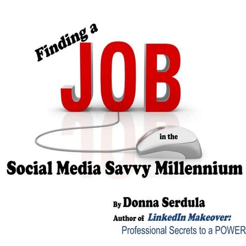 Finding jobs in the social media savvy millennium