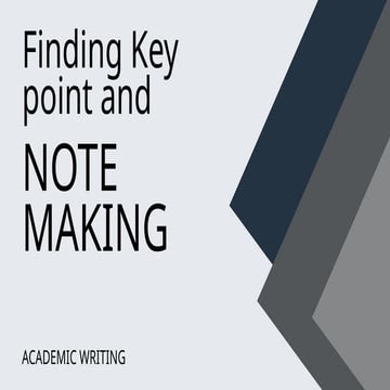 Finding key points and note making in academic writing.pptx