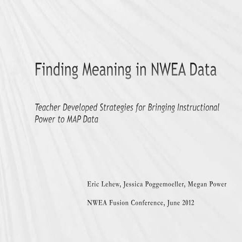 Finding Meaning in NWEA Data