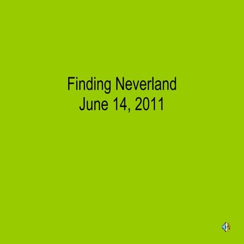 Finding neverland june 14 2011