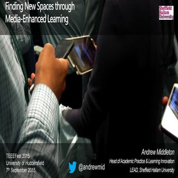 Finding new spaces through media enhanced learning