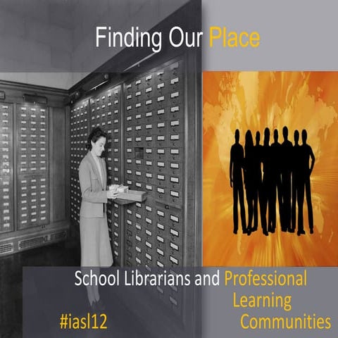 Finding our place   iasl12