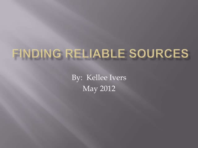Finding reliable sources