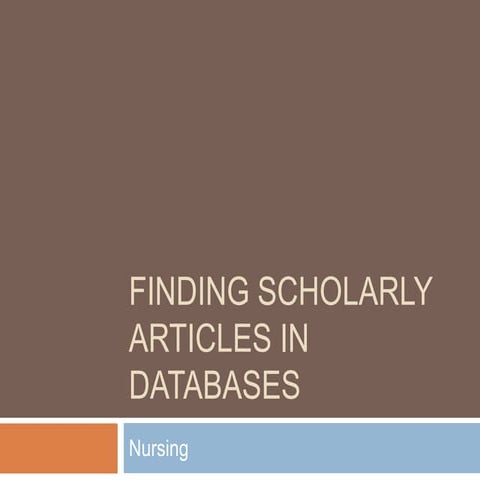Finding scholarly nursing articles in databases