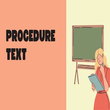 Understanding Procedure Text: Structure, Purpose, and Language Features ...