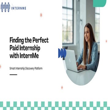 Finding the Perfect Paid Internship with InternMe: Smart Discovery ...