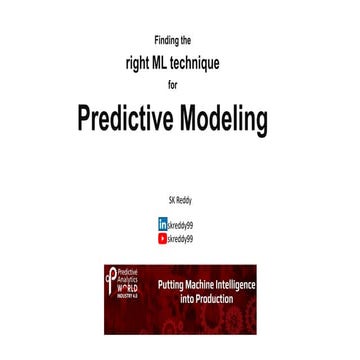 Finding the right Machine Learning method for predictive modeling