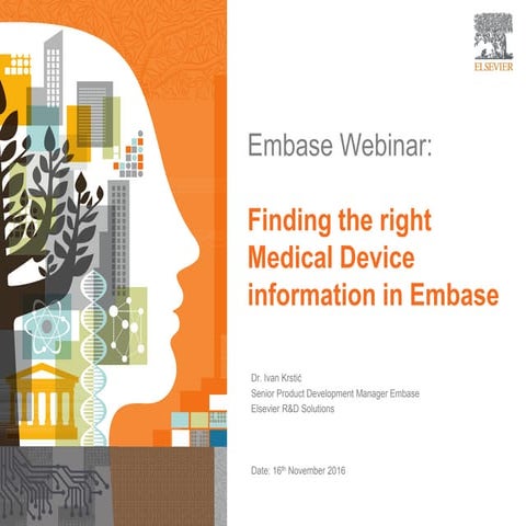 Finding the right medical device information in embase 11 2016