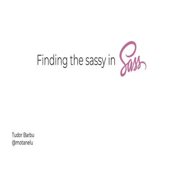 Finding the sassy in sass