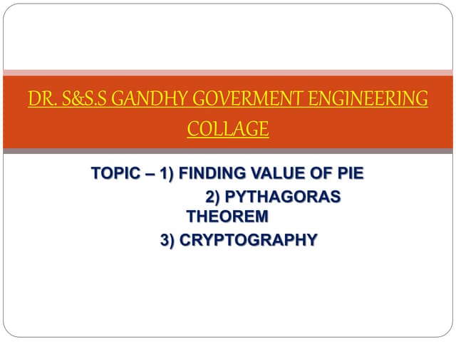 Finding value of pie and pythagorus and cryptography