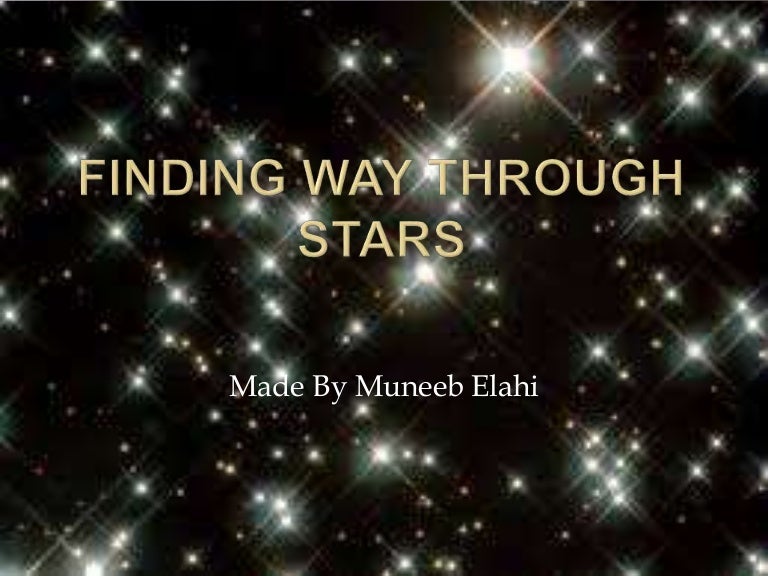 Finding way through stars