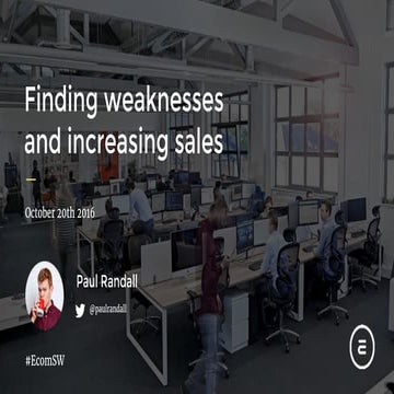 Finding weaknesses and increasing sales