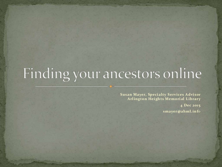 how to find your ancestors for free how to find your ancestors for free