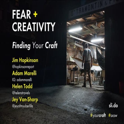 Fear and Creativity: Finding Your Craft | SXSW 2015 Panel