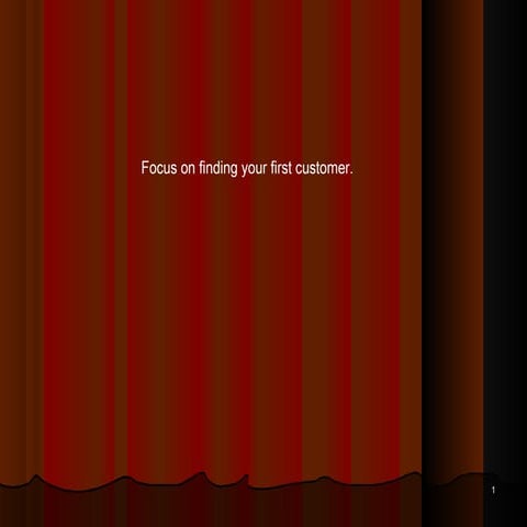 Finding your first customer