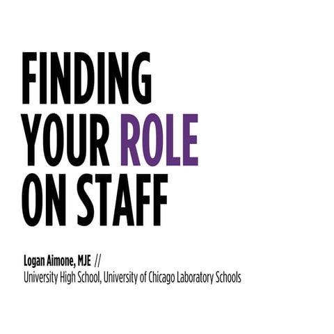 Finding Your Role on Staff