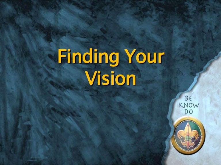 Finding Your Vision 2016 Part 1 - 